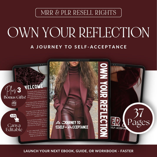 Self Love & Self Acceptance Ebook for Women — Affirmations & Mindset Guide, Own Your Reflection (MRR + PLR)