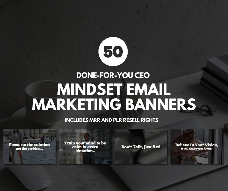 Canva Editable CEO Mindset Email Marketing Banners | MRR & PLR Resell Rights | Selling Master Resell Rights Products Online