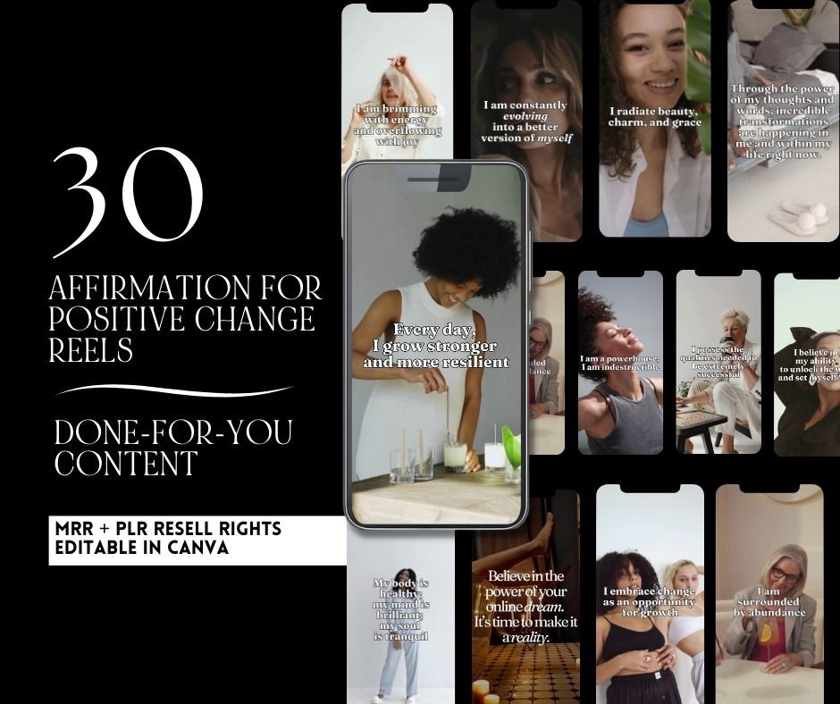 30 Affirmation Reels for Positive Change – Editable Canva Templates with MRR & PLR Resell Rights - Boundless PLR