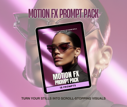 Motion FX Prompt Pack | Canva Editable Guide | Image to Video | Cinematic Reels | PLR + MRR