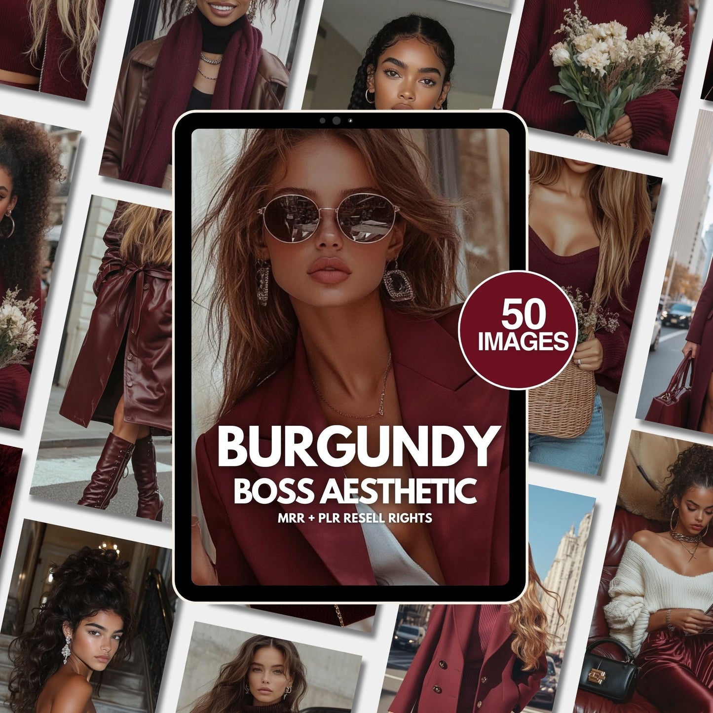 Collage of women in burgundy clothing with a tablet displaying 'Burgundy Boss Aesthetic' text with MRR + PLR Resell Rights. There is a circle with 50 images in the middle. Sell this bundle or include the images in your digital products and keep 100% of the profits. 