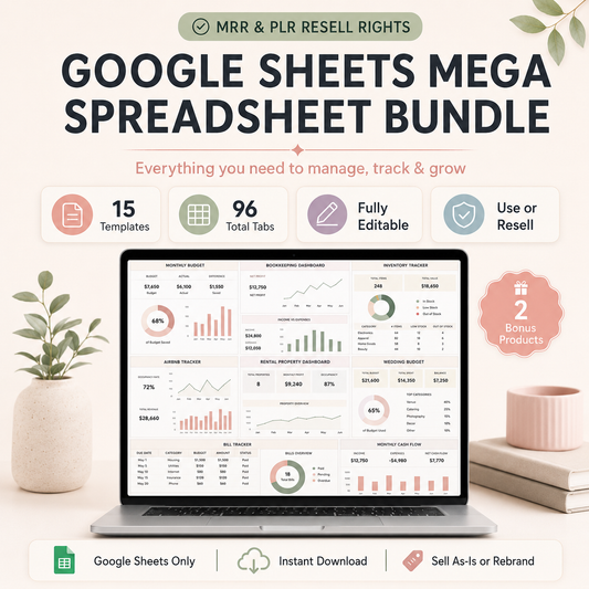 Google Sheets Templates Bundle – 15 Editable Spreadsheets with PLR & MRR Resell Rights | Budget, Bookkeeping, Wedding & More