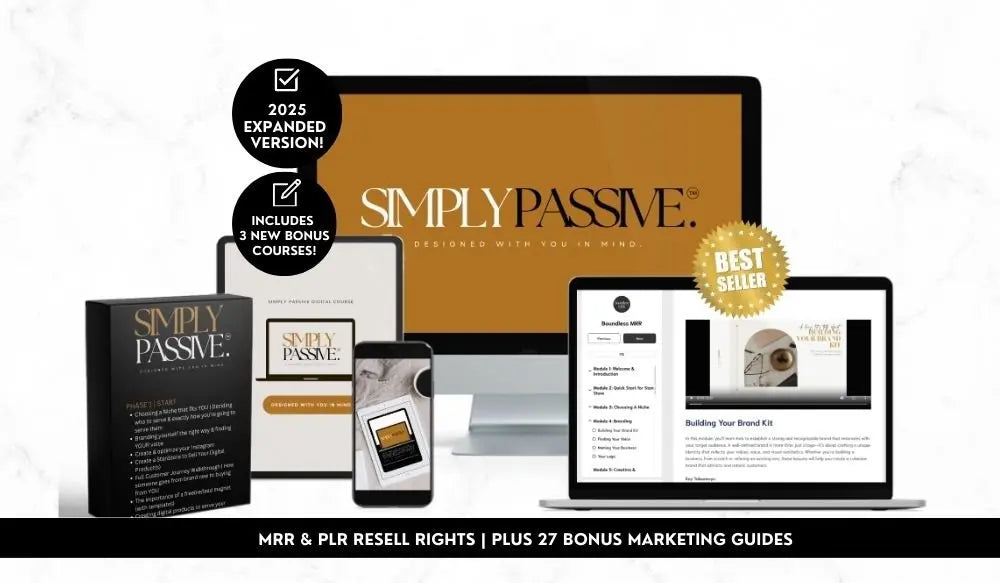 Simply Passive Digital Marketing Course with Master Resell Rights (MRR) & Private Label Rights (PLR) MRR PLR Courses to Sell