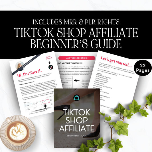 Ultimate TikTok Shop Affiliate Guide | MRR & PLR Digital Download