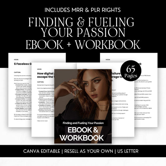 Finding & Fueling Your Passion Ebook & Workbook | MRR + PLR Resell Rights